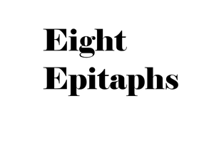 play Eight Epitaphs