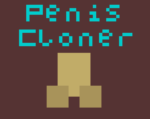 play Penis Cloner