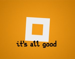 play It'S All Good