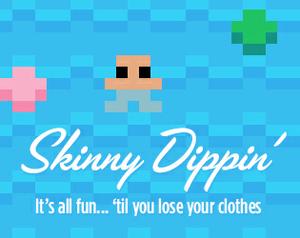 play Skinny Dippin'