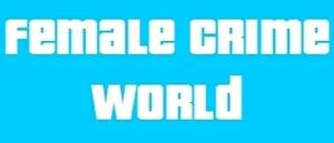 play Female Crime World