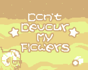 play Don'T Devour My Flowers