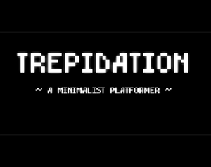 play Trepidation