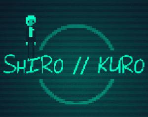 play Shiro // Kuro