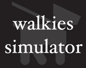 play Walkies Simulator