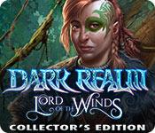 Dark Realm: Lord Of The Winds Collector'S Edition