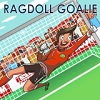 Ragdoll Goalie