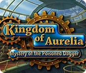 play Kingdom Of Aurelia: Mystery Of The Poisoned Dagger