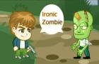 play The Ironic Zombie
