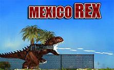 play Mexico Rex
