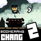play Boomerang Chang 2