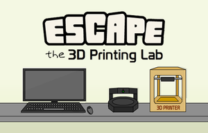 Escape The 3D Printing Lab