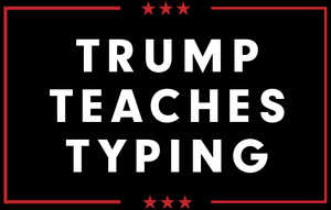 play Trump Teaches Typing