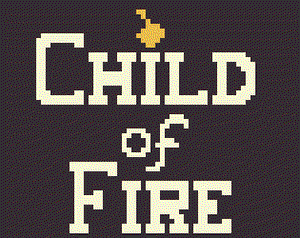 play Child Of Fire