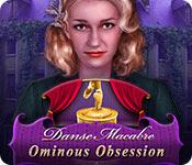 play Danse Macabre: Ominous Obsession