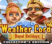 play Weather Lord: Royal Holidays Collector'S Edition