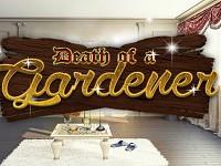 play Death Of A Gardener