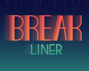 play Break Liner
