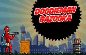 play Doodieman Bazooka