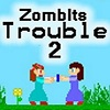 play Zombits Trouble 2