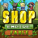 play Shop Empire Fable