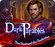 play Dark Parables: The Thief And The Tinderbox
