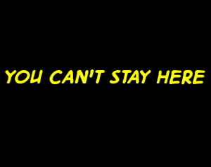 play You Can'T Stay Here