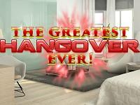 play Greatest Hangover