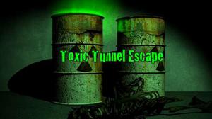 Toxic Tunnel Escape