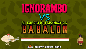 play Ignorambo Vs El Ejercito Feminazi De Babalon