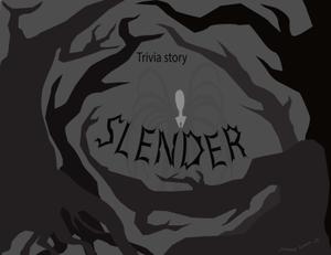 play Slender Trivia Story