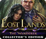 Lost Lands: The Wanderer Collector'S Edition