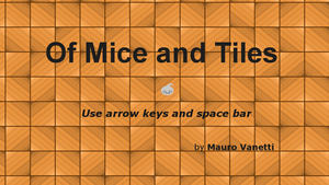 play Of Mice And Tiles