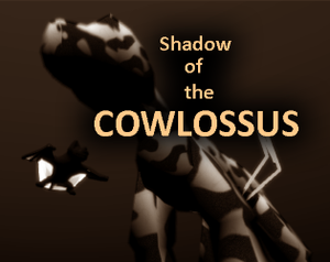 play [Wip] Shadow Of The Cowlossus