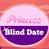 Princess Blind Date