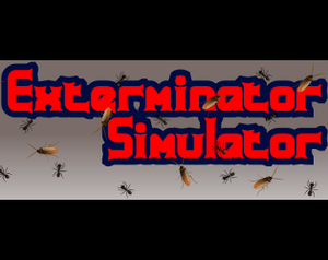play Exterminator Simulator