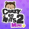play Crazy Go Nuts 2 Mini