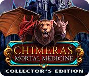 play Chimeras: Mortal Medicine Collector'S Edition