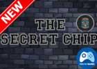 play The Secret Chip