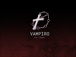 play Vampiro (Ink + Phaser)