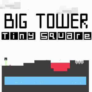 play Big Tower Tiny Square Free