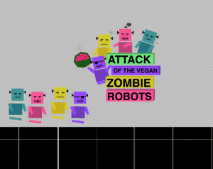 play Attack Of The Vegan Zombie Robots