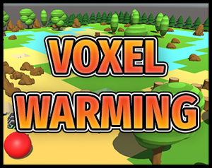 play Voxel Warming