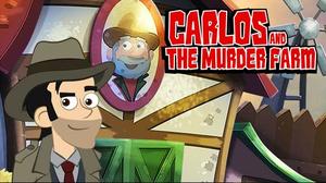 play Carlos And The Murder Farm