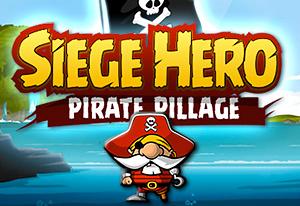 play Siege Hero: Pirate Pillage