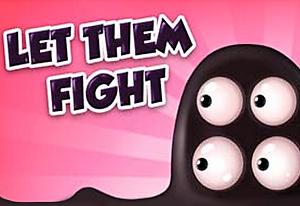 play Let Them Fight