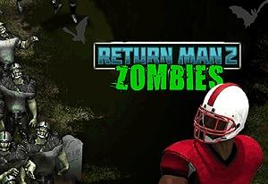 Return Man 2: Zombies