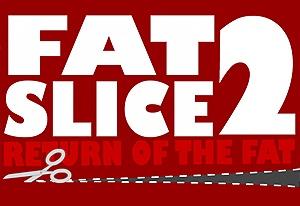 play Fat Slice 2: Return Of The Fat