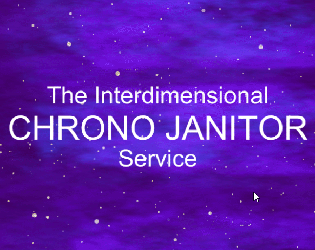 Interdimensional Chrono Janitor Service