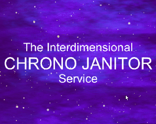 play Interdimensional Chrono Janitor Service